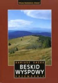 Beskid Wyspowy. Przewodnik - Dariusz Gacek