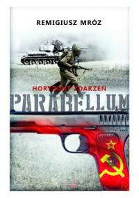 Parabellum. Horyzont zdarzeń - Remigiusz Mróz