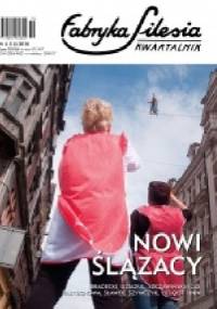 Fabryka Silesia nr 4 (14) 2016 - Redakcja kwartalnika Fabryka Silesia