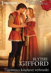 Tajemnica książęcej wybranki - Blythe Gifford