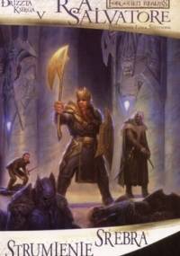 Strumienie srebra - Robert Anthony Salvatore
