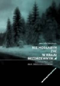 Nie mogłabym żyć w kraju bezdrzewnym/I could not live in a treeles country - Julita Paluszkiewicz