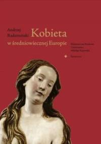 Kobieta w średniowiecznej Europie - Andrzej Radzimiński