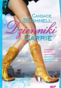 Dzienniki Carrie - Candace Bushnell