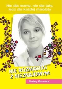 Nie rozmawiaj z nieznajomym - Patsy Brooks