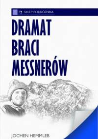 Dramat braci Messnerów - Jochen Hemmleb