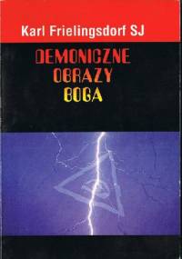 Demoniczne obrazy Boga - Karl Frielingsdorf