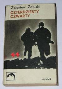 Czterdziesty czwarty - Zbigniew Załuski