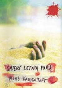 Śmierć letnią porą - Mons Kallentoft