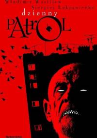 Dzienny patrol - Siergiej Łukjanienko, Władimir Wasiliew