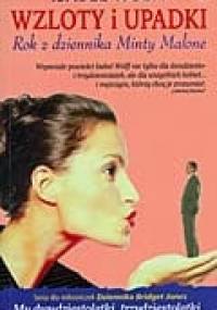 Wzloty i upadki. Rok z dziennika Minty Malone - Isabel Wolff