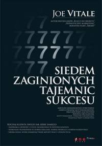 7 zaginionych tajemnic sukcesu - Joe Vitale