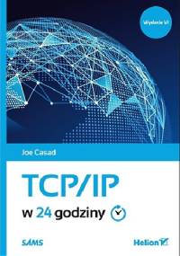 TCP/IP w 24 godziny - Joe Casad