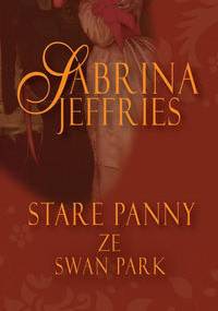 Stare panny ze Swan Park - Sabrina Jeffries