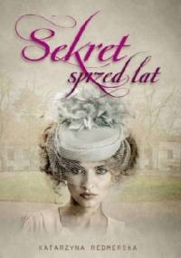 Sekret sprzed lat - Katarzyna Redmerska