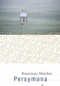 Persymona - Katarzyna Maicher
