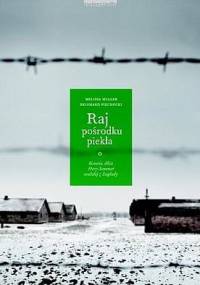 Raj pośrodku piekła - Melissa Müller