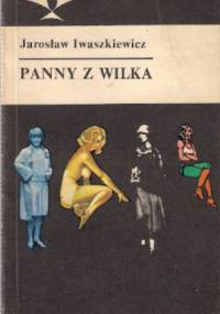 Panny z Wilka. Opowiadania - Jarosław Iwaszkiewicz