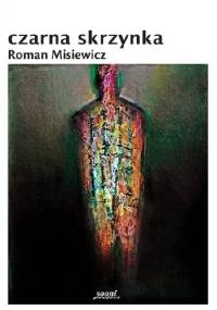 Czarna skrzynka - Roman Misiewicz
