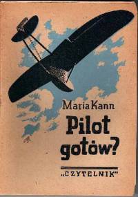 Pilot gotów? - Maria Kann