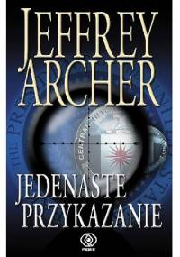 Jedenaste przykazanie - Jeffrey Archer