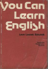 You Can Learn English - Leon Leszek Szkutnik