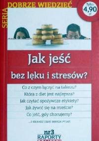 Jak jeść bez lęku i stresów? - Paweł Walewski