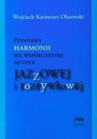 Podstawy harmonii we współczesnej muzyce jazzowej i rozrywkowej + CD - Wojciech Olszewski