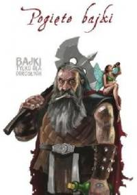 Pogięte bajki - Marcin Pełka