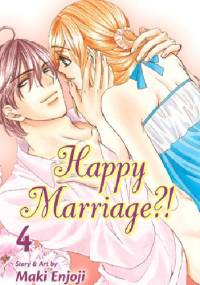 Happy Marriage?! 4 - Maki Enjoji