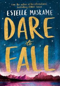 Dare to Fall - Estelle Maskame
