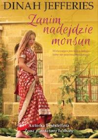 Zanim nadejdzie monsun - Dinah Jefferies