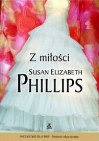 Z miłości - Susan Elizabeth Phillips