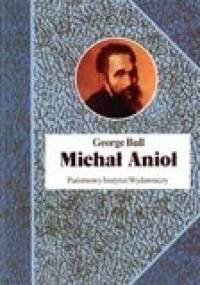 Michał Anioł - George Bull