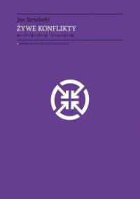 Żywe konflikty - Jan Strzelecki