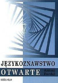 Językoznawstwo otwarte - Antoni Furdal