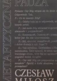 Metafizyczna pauza - Czesław Miłosz
