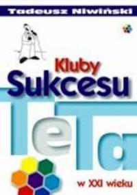 Kluby Sukcesu TeTa w XXI wieku - Tadeusz Niwiński