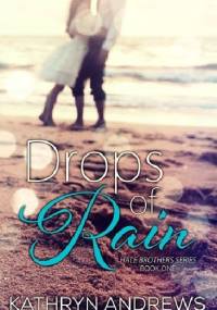 Drops of Rain - Kathryn Andrews