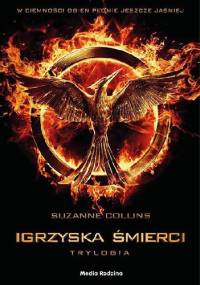 Igrzyska Śmierci. Trylogia - Suzanne Collins