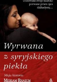 Wyrwana z syryjskiego piekła - Meriam Rhaiem