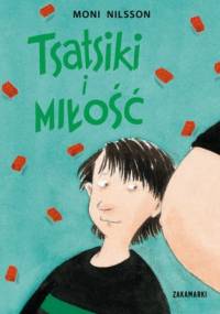 Tsatsiki i miłość - Moni Nilsson
