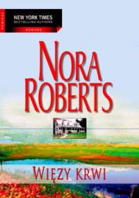 Więzy krwi - Nora Roberts