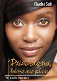 Dziewczyna, która nie płacze - Khadra Sufi