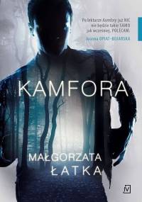 Kamfora - Małgorzata Łatka
