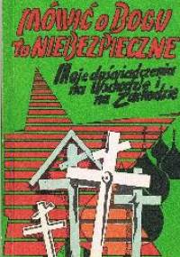 Mówić o Bogu to niebezpieczne - Tatiana Goryczewa
