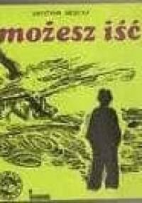 Możesz iść - Krystyna Siesicka