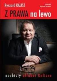 Z prawa na lewo - Krzysztof Kotowski, Ryszard Kalisz