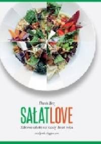 Sałat Love. Zdrowe sałatki na każdy dzień roku