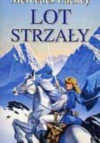 Lot strzały - Mercedes Lackey